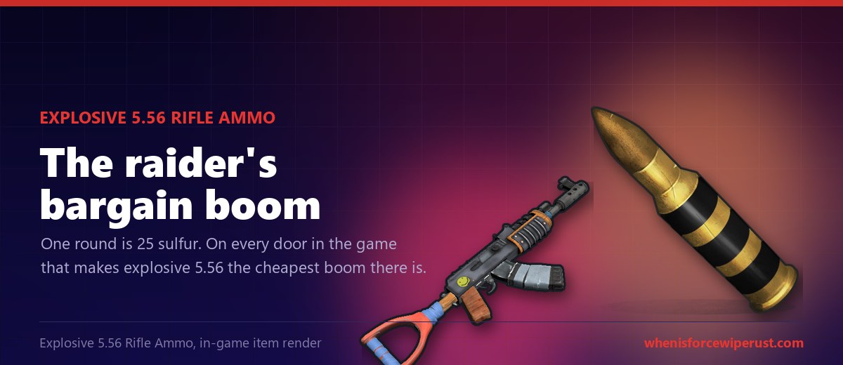 Explosive ammo Rust guide showing the Explosive 5.56 Rifle Ammo in-game item render next to an Assault Rifle with the note that one round costs 25 sulfur