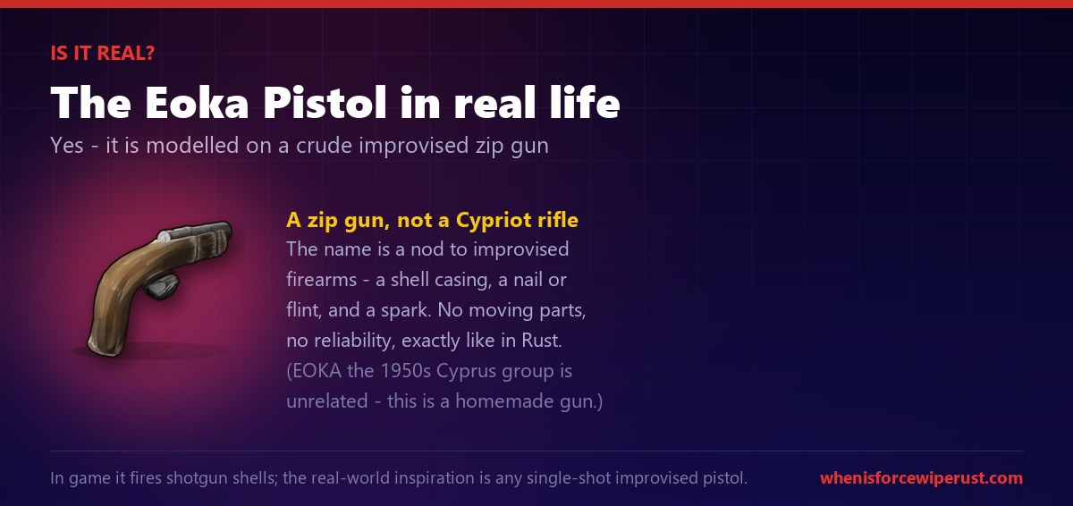 Is the Rust Eoka Pistol real: it is modelled on a crude improvised zip gun, not the 1950s Cyprus EOKA organisation, and fires shotgun shells with a scraped spark