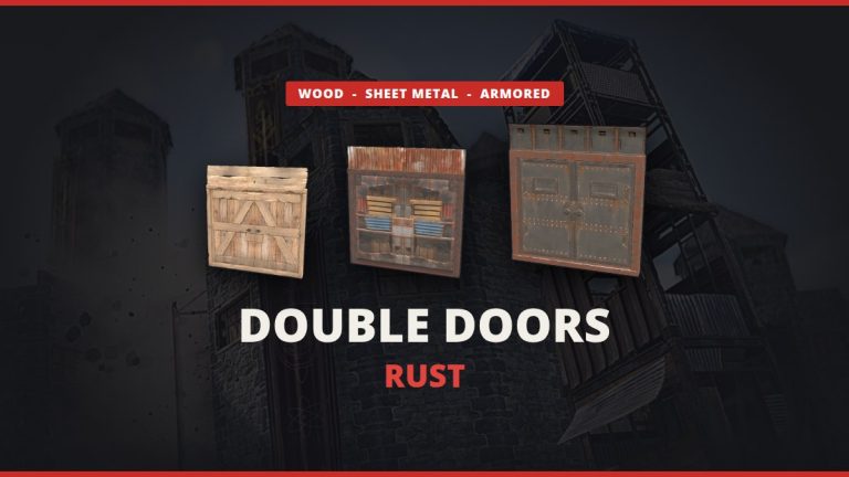 Rust double doors: wood, sheet metal and armored double door icons over an in-game base