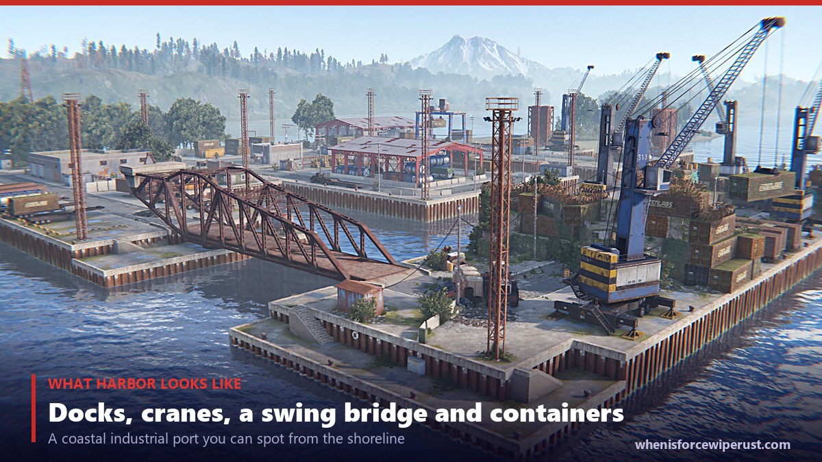 What the Harbor monument looks like in Rust: a coastal industrial port with loading cranes, stacked shipping containers, warehouses, a rotating swing bridge out to an island and open water, set against a mountain backdrop
