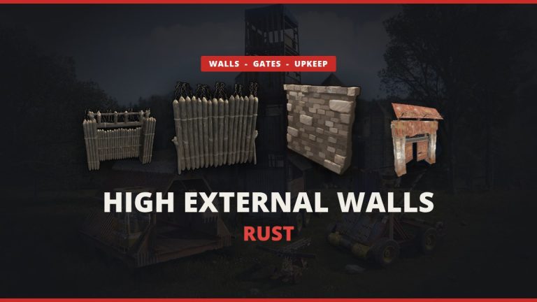 High external walls in Rust: the wooden and stone high external walls and gates