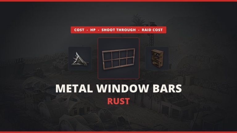 Metal Window Bars Rust featured image: the Rust Metal Window Bars icon between metal fragments and a Workbench 1 over an in-game base screenshot