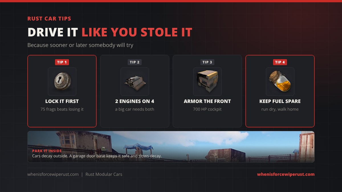 Rust car tips: lock it first, put two engines on a four socket car, use an armored cockpit, keep spare fuel and park it inside to stop decay