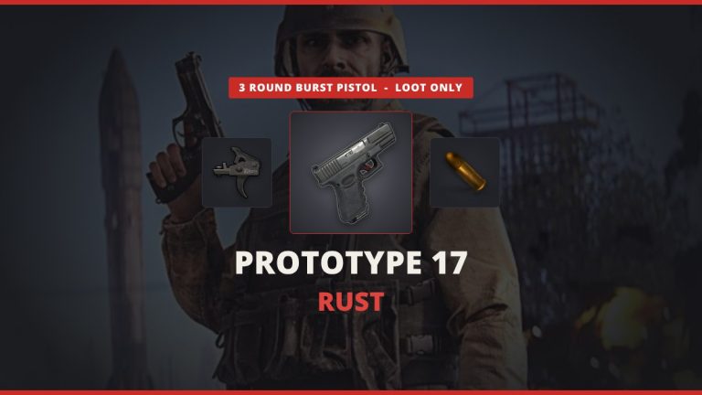 Prototype 17 Rust featured image: the Prototype 17 pistol between a Burst Module and pistol ammo over official Rust soldier art