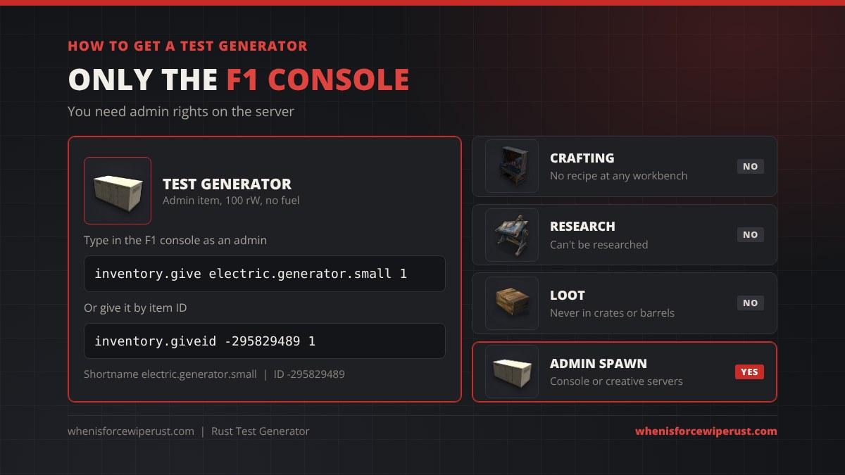How to get a test generator in Rust: as an admin type inventory.give electric.generator.small 1 or inventory.giveid -295829489 1 in the F1 console; it cannot be crafted, researched or looted