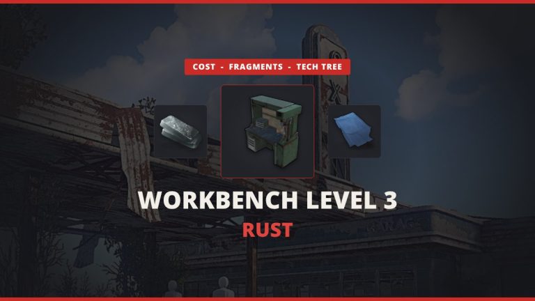 Workbench Level 3 Rust featured image: the Workbench Level 3 between high quality metal and an Advanced Blueprint Fragment over a real in-game Launch Site screenshot